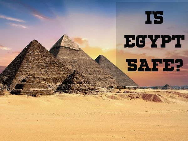L'Egypte est-elle sûre pour voyager?